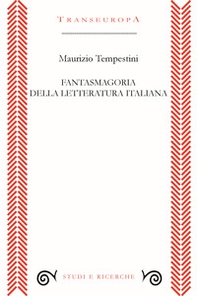 Fantasmagoria della letteratura italiana - Librerie.coop