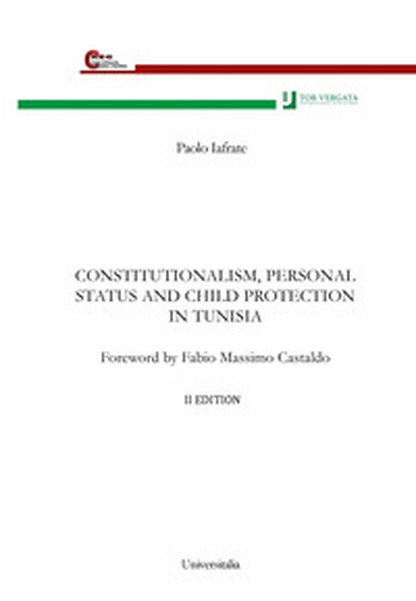 Constitutionalism, personal status and child protection in Tunisia - Librerie.coop Constitutionalism, personal status and child protection in Tunisia - Librerie.coop