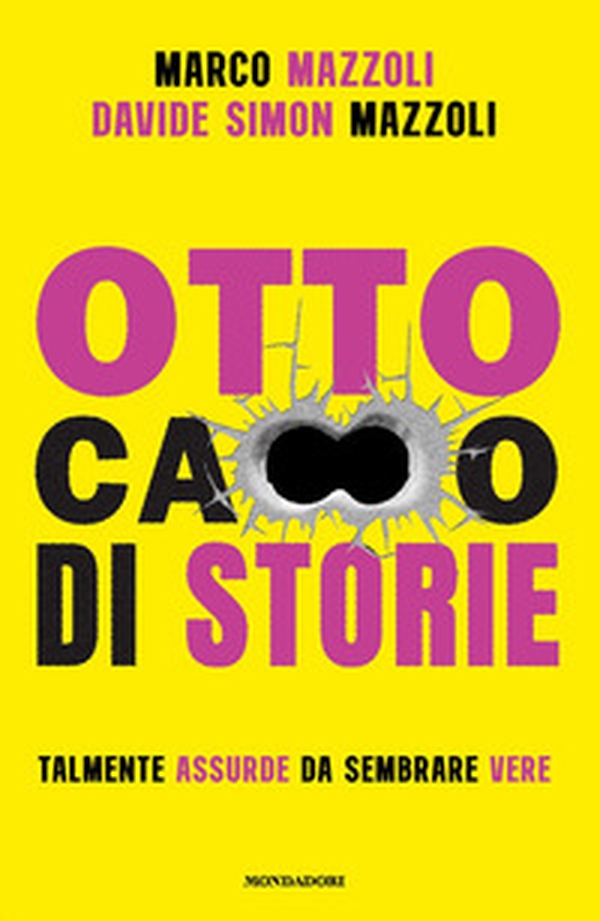 Otto ca**o di storie - Librerie.coop Otto ca**o di storie - Librerie.coop
