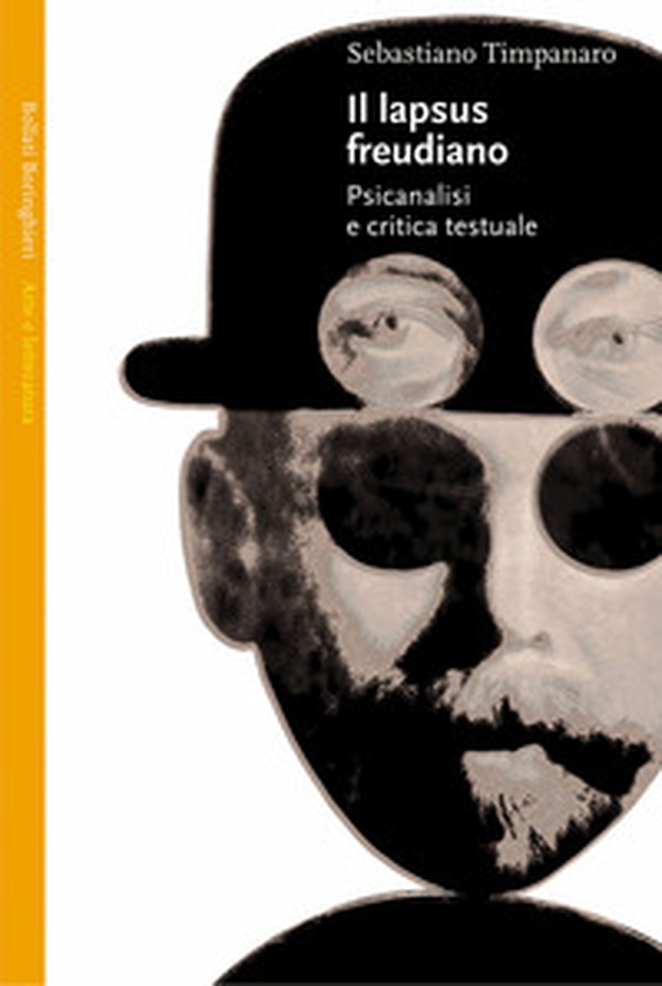 Il lapsus freudiano. Psicanalisi e critica testuale - Librerie.coop Il lapsus freudiano. Psicanalisi e critica testuale - Librerie.coop