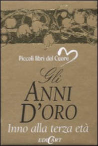 Gli anni d'oro - Librerie.coop Gli anni d'oro - Librerie.coop