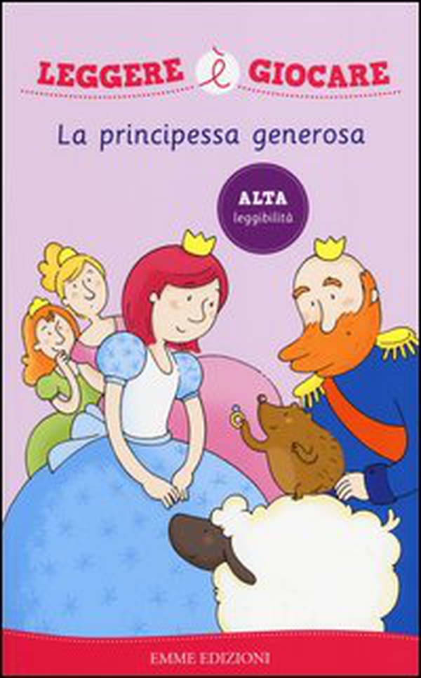 La principessa generosa - Librerie.coop La principessa generosa - Librerie.coop