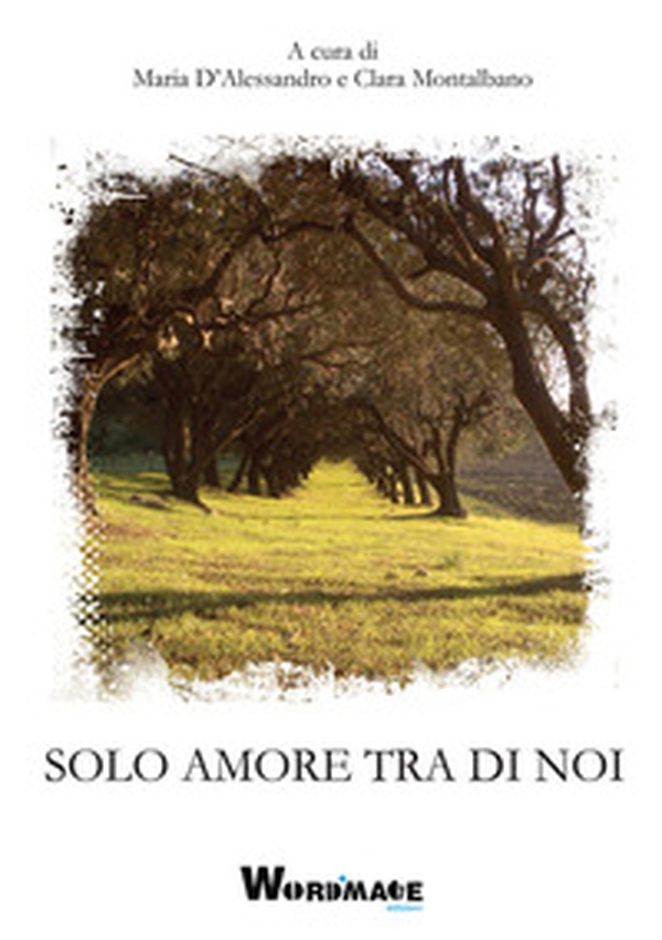 Solo amore tra noi - Librerie.coop