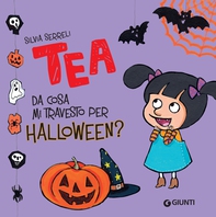 Tea. Da cosa mi travesto per Halloween? - Librerie.coop