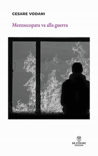 Mezzascopata va alla guerra - Librerie.coop