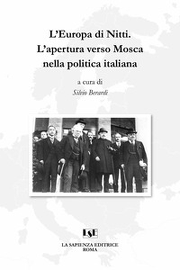 L'Europa di Nitti. L'apertura verso Mosca nella politica italiana - Librerie.coop L'Europa di Nitti. L'apertura verso Mosca nella politica italiana - Librerie.coop