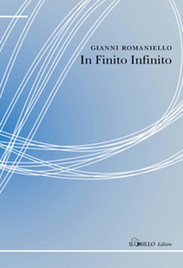 In finito infinito - Librerie.coop In finito infinito - Librerie.coop