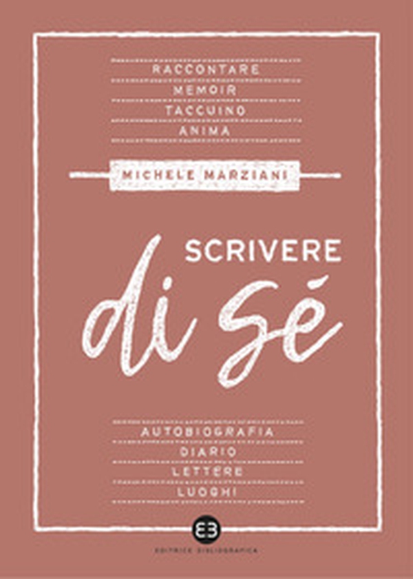 Scrivere di sé - Librerie.coop Scrivere di sé - Librerie.coop