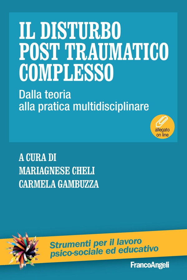 Il disturbo post traumatico complesso - Librerie.coop Il disturbo post traumatico complesso - Librerie.coop