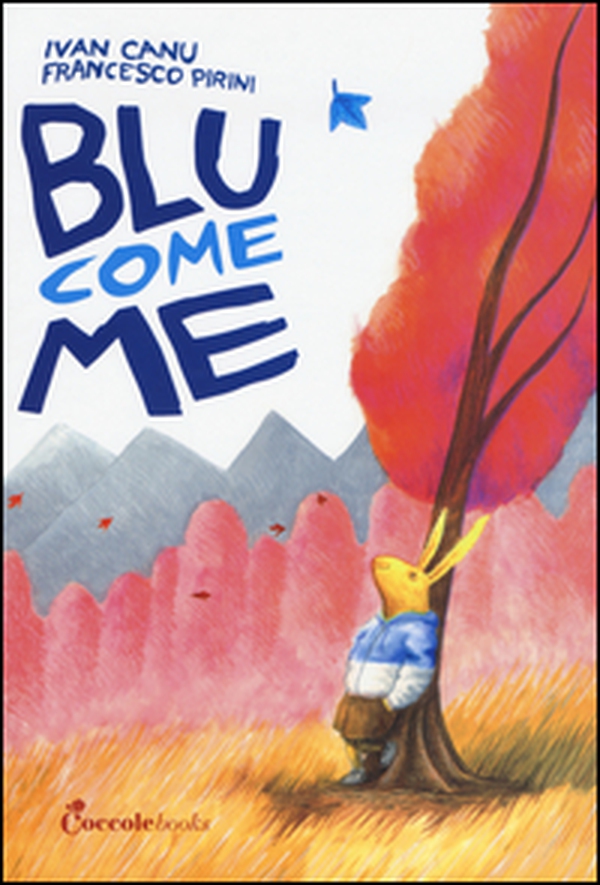 Blu come me - Librerie.coop Blu come me - Librerie.coop