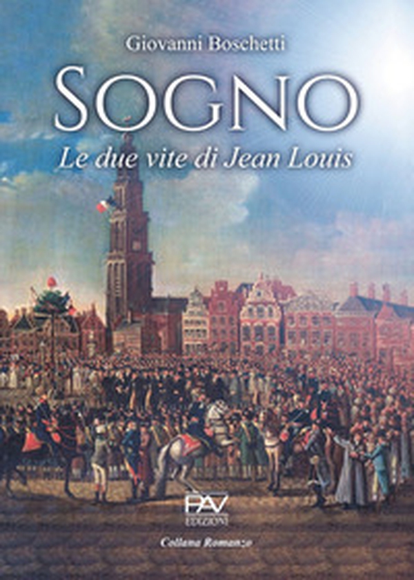 Sogno. Le due vite di Jean Louis - Librerie.coop Sogno. Le due vite di Jean Louis - Librerie.coop