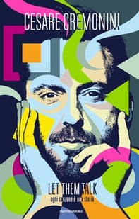 Let them talk. Ogni canzone è una storia - Librerie.coop