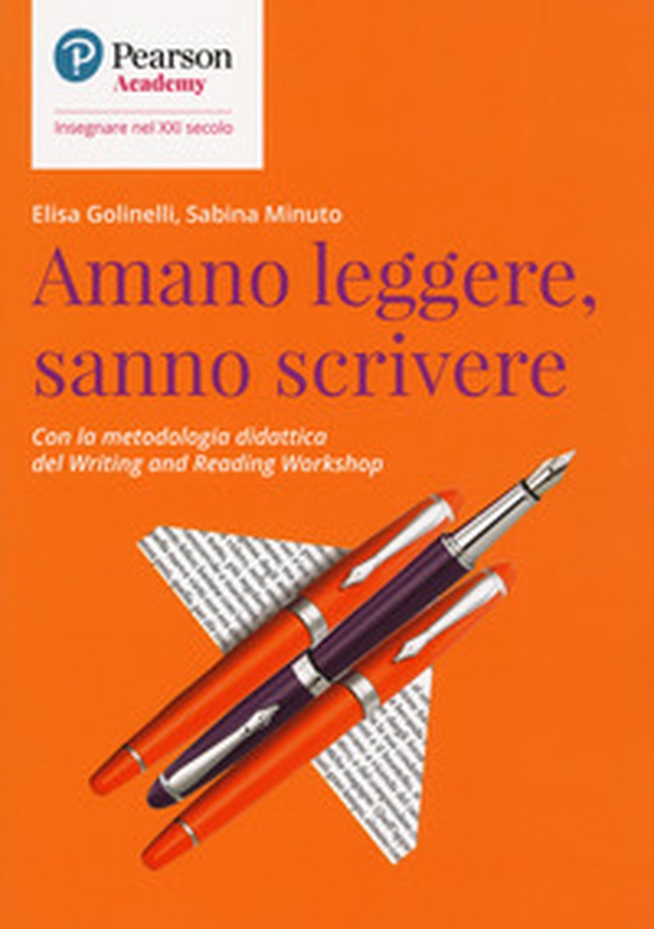 Amano leggere, sanno scrivere. Con la metodologia didattica del Writing and Reading Workshop - Librerie.coop Amano leggere, sanno scrivere. Con la metodologia didattica del Writing and Reading Workshop - Librerie.coop