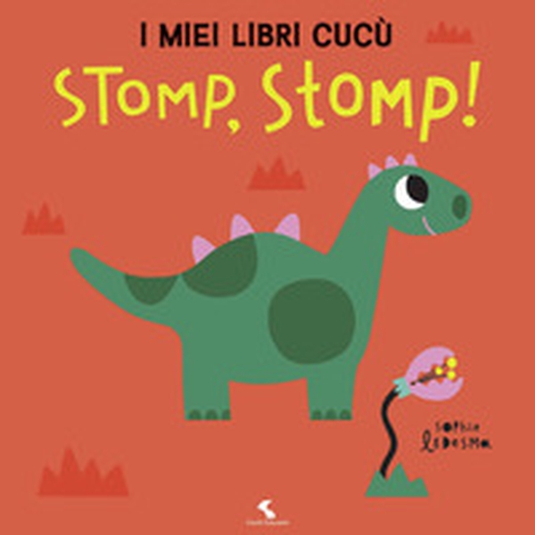 Stomp! Stomp! I miei libri cucù - Librerie.coop Stomp! Stomp! I miei libri cucù - Librerie.coop