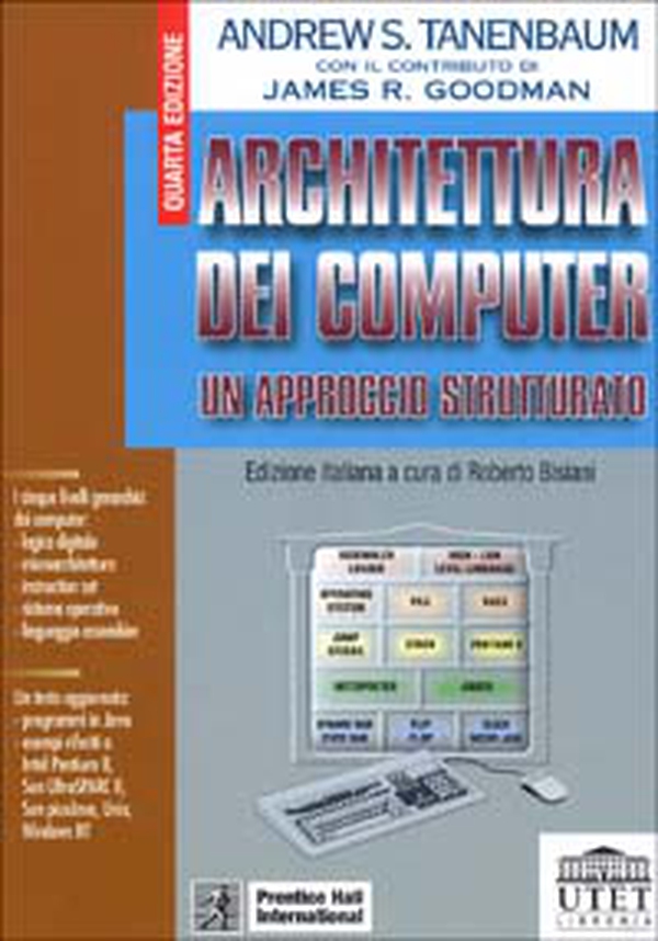 Architettura dei computer. Un approccio strutturato - Librerie.coop Architettura dei computer. Un approccio strutturato - Librerie.coop