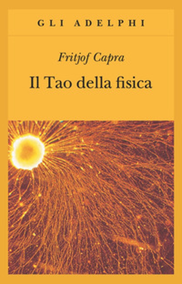 Il Tao della fisica - Librerie.coop