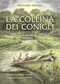 La collina dei conigli. Graphic novel - Librerie.coop