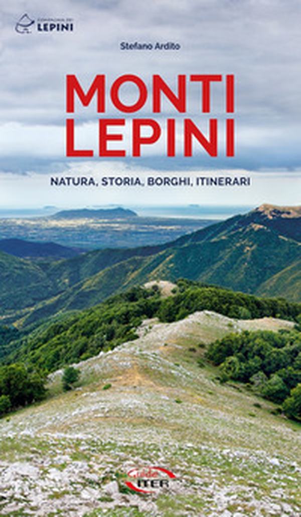 Monti Lepini. Natura, storia, borghi, itinerari - Librerie.coop Monti Lepini. Natura, storia, borghi, itinerari - Librerie.coop