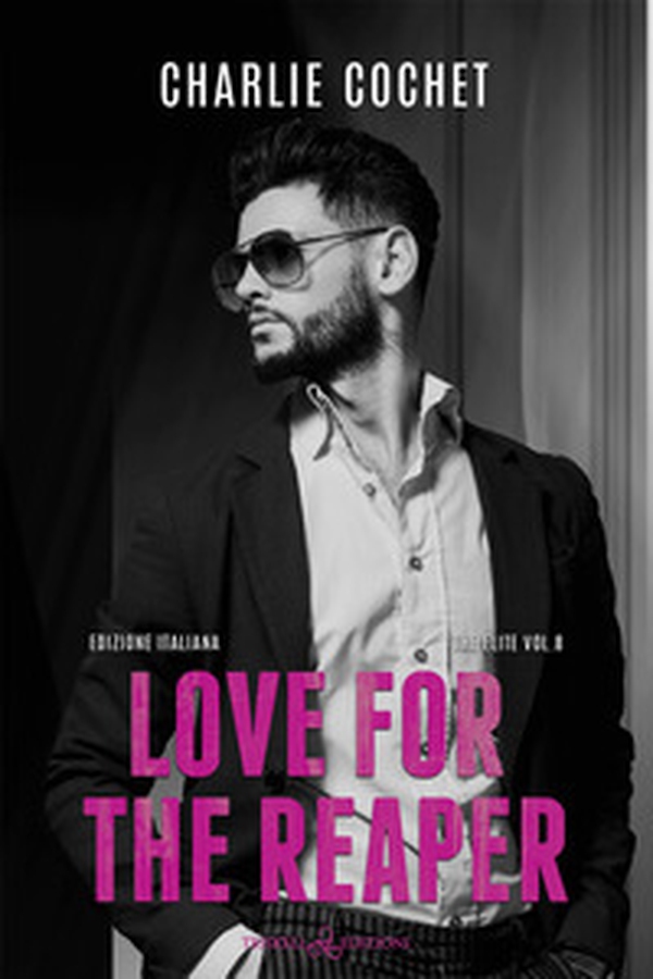 Love for the reaper. The elite. Ediz. italiana - Vol. 8 - Librerie.coop Love for the reaper. The elite. Ediz. italiana - Vol. 8 - Librerie.coop