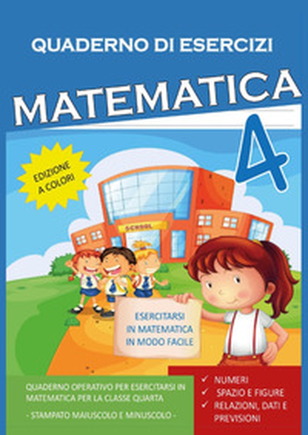 Quaderno esercizi matematica. Per la Scuola elementare - Librerie.coop Quaderno esercizi matematica. Per la Scuola elementare - Librerie.coop