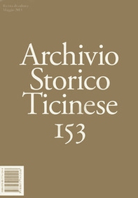 Archivio storico ticinese - Vol. 153 - Librerie.coop