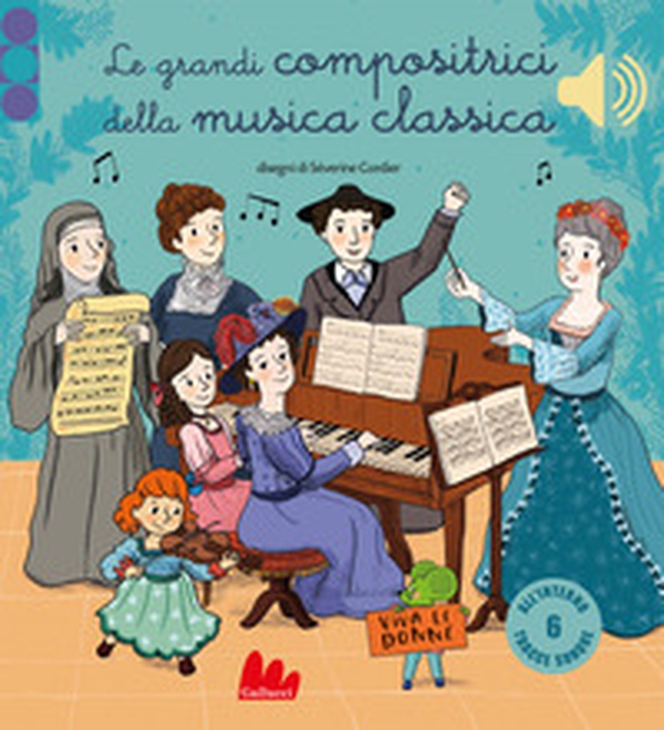 Le grandi compositrici della musica classica - Librerie.coop Le grandi compositrici della musica classica - Librerie.coop