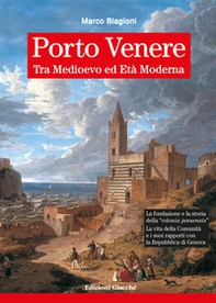 Porto Venere tra Medioevo ed Età Moderna - Librerie.coop