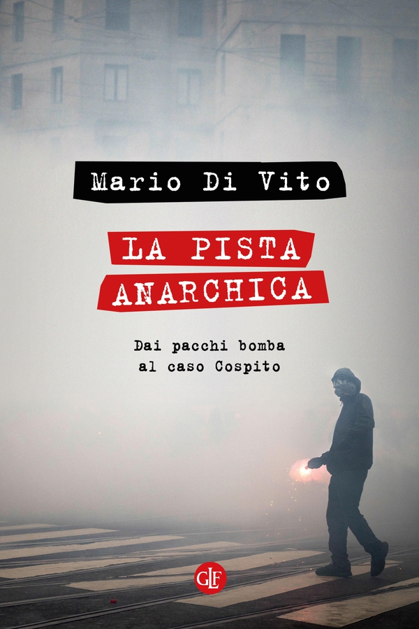 La pista anarchica - Librerie.coop La pista anarchica - Librerie.coop