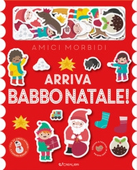 Arriva Babbo Natale! Amici morbidi - Librerie.coop