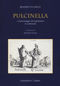 Pulcinella e il personaggio del napoletano in commedia - Librerie.coop Pulcinella e il personaggio del napoletano in commedia - Librerie.coop