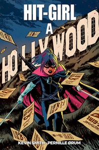Hit-Girl a Hollywood - Librerie.coop
