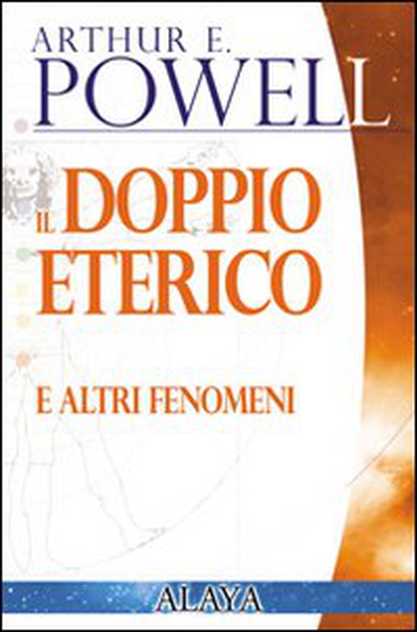 Il doppio eterico. E altri fenomeni - Librerie.coop Il doppio eterico. E altri fenomeni - Librerie.coop