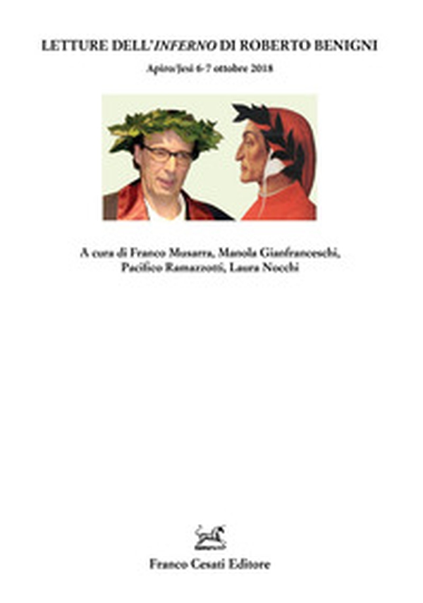 Letture dell'Inferno di Roberto Benigni. Atti del Convegno (Apiro/Jesi, 6-7 ottobre 2018) - Librerie.coop Letture dell'Inferno di Roberto Benigni. Atti del Convegno (Apiro/Jesi, 6-7 ottobre 2018) - Librerie.coop