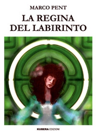 La regina del labirinto - Librerie.coop