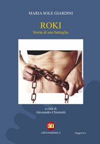 Roki. Storia di una battaglia - Librerie.coop
