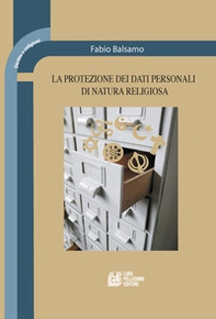 La protezione dei dati personali di natura religiosa - Librerie.coop