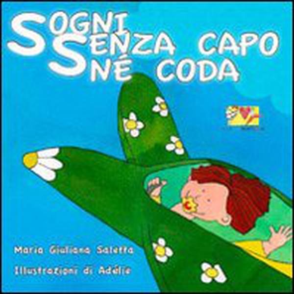 Sogni senza capo né coda - Librerie.coop Sogni senza capo né coda - Librerie.coop