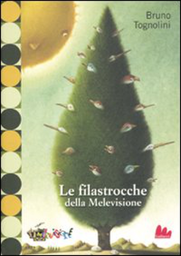 Le filastrocche della Melevisione - Librerie.coop Le filastrocche della Melevisione - Librerie.coop
