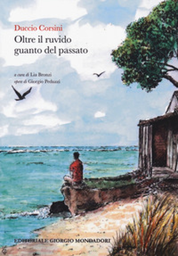 Oltre il ruvido guanto del passato - Librerie.coop Oltre il ruvido guanto del passato - Librerie.coop