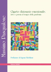 Quarto dizionario emozionale. Arte e poesia al tempo della pandemia - Librerie.coop