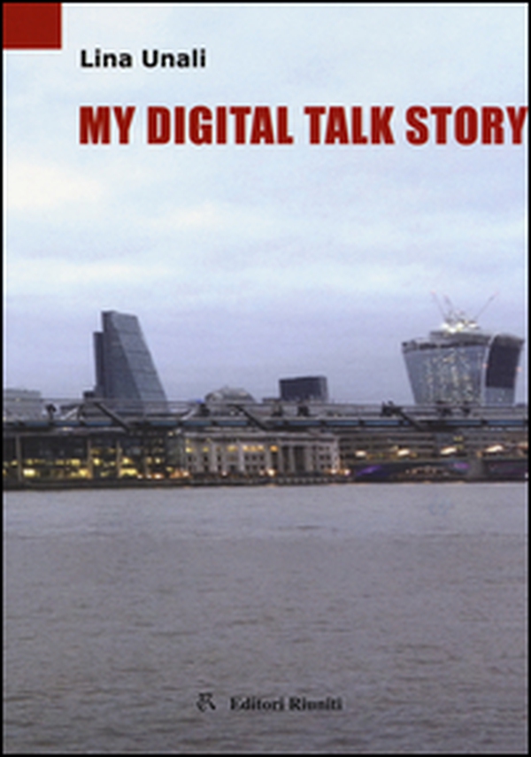 My digital talk story - Librerie.coop My digital talk story - Librerie.coop