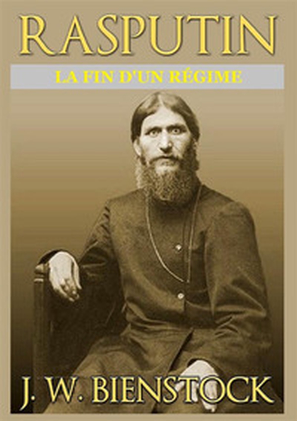 Rasputin. La fin d'un régime - Librerie.coop