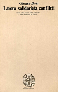 Lavoro, solidarietà, conflitti - Librerie.coop Lavoro, solidarietà, conflitti - Librerie.coop