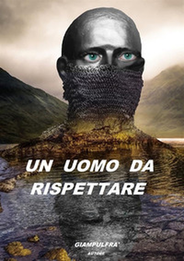 Un uomo da rispettare - Librerie.coop Un uomo da rispettare - Librerie.coop