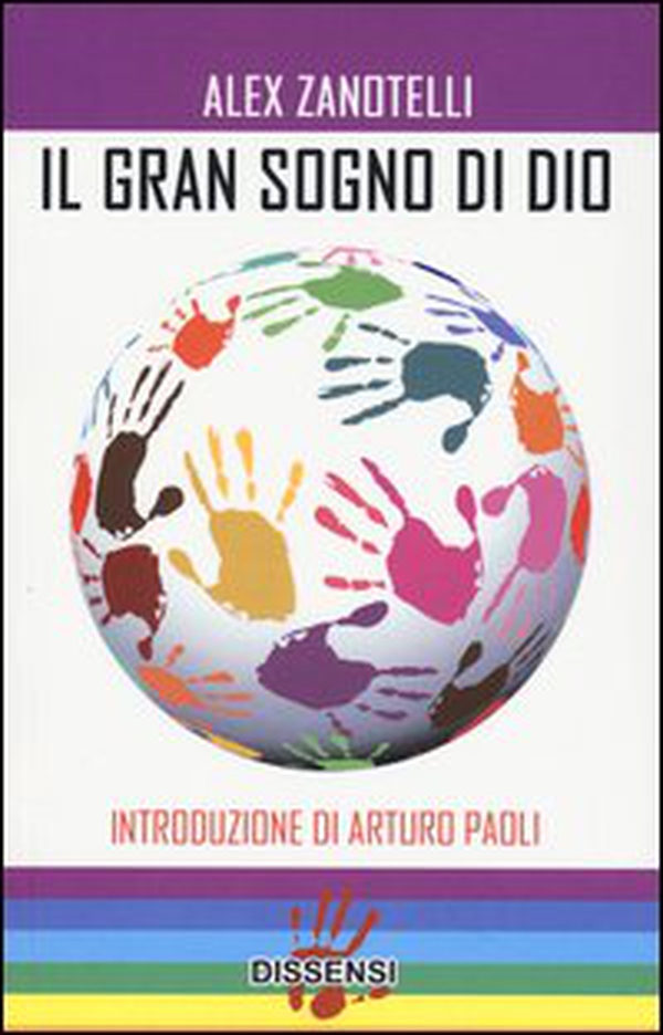 Il gran sogno di Dio - Librerie.coop Il gran sogno di Dio - Librerie.coop