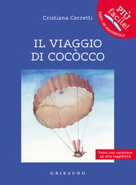 Il viaggio di Cococco. Ediz. ad alta leggibilità - Librerie.coop