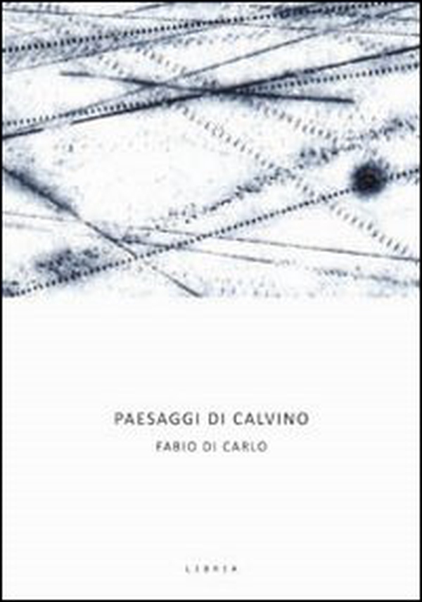Paesaggi di Calvino - Librerie.coop Paesaggi di Calvino - Librerie.coop