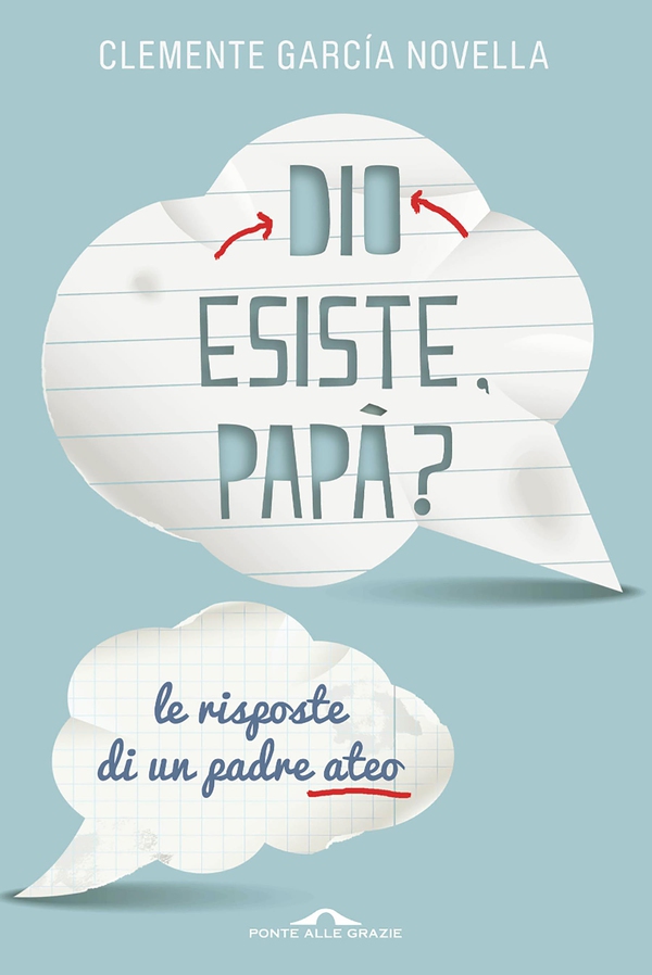 Dio esiste, papà? - Librerie.coop Dio esiste, papà? - Librerie.coop