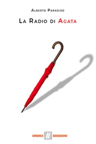 La radio di Agata - Librerie.coop