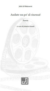 Andate un po' al cinema! Testo arabo a fronte - Librerie.coop